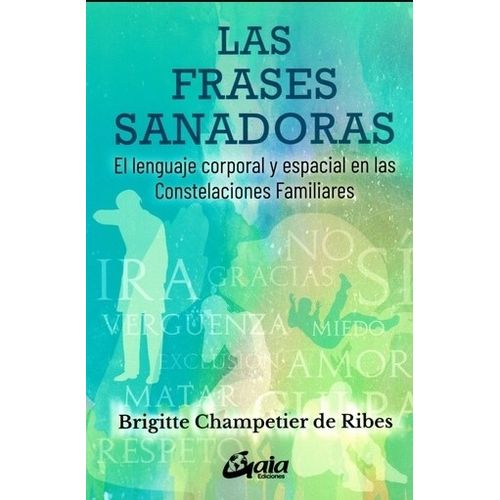 LIBRO LAS FRASES SANADORAS - BRIGITTE CHAMPETIER DE RIBES