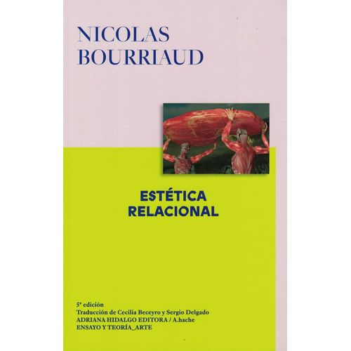 ESTETICA RELACIONAL - NICOLAS BOURRIAUD