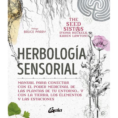 HERBOLOGIA SENSORIAL - FIONA HECKELS - KAREN LAWTON