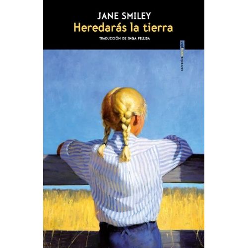 HEREDARAS LA TIERRA - JANE SMILEY