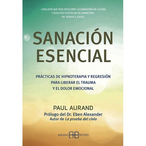 SANACION ESENCIAL - PAULA AURAND