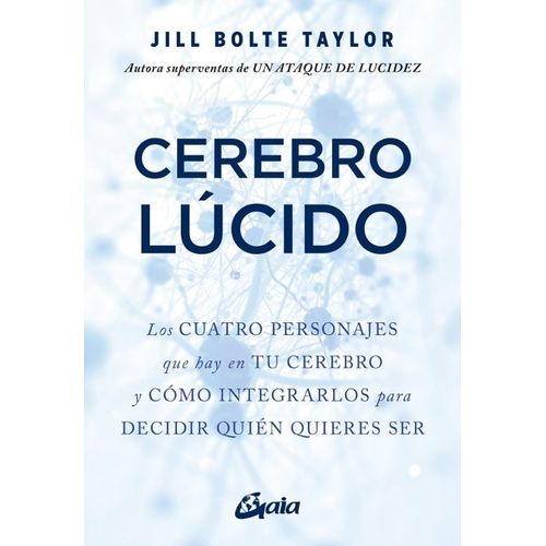 CEREBRO LUCIDO - JILL BOLTE TAYLOR