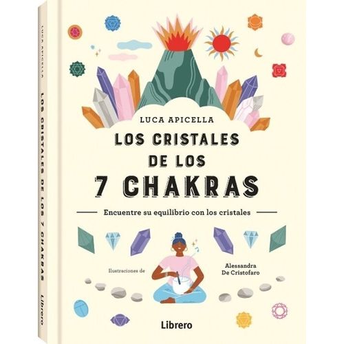 LOS CRISTALES DE LOS 7 CHAKRAS - LUCA APICELLA