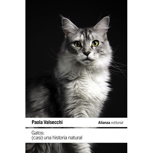 GATOS: (CASI) UNA HISTORIA NATURAL - PAOLA VALSECCHI