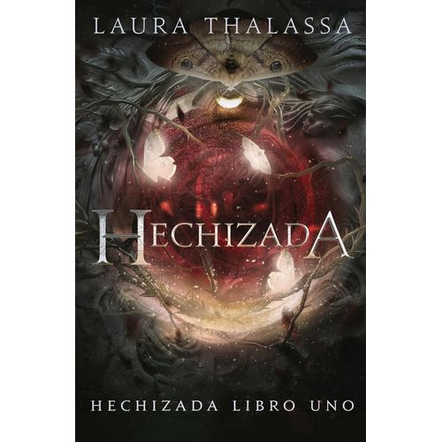 HECHIZADA - HECHIZADA 1 - LAURA THALASSA