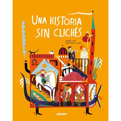 UNA HISTORIA SIN CLICHES - DAVIDE CALI - ANNA APARICIO CATAL