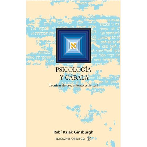 PSICOLOGIA Y CABALA - TECNICAS DE CRECIMIENTO ESPIRITUAL