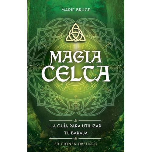 MAGIA CELTA - LIBRO + CARTAS - MARIE BRUCE