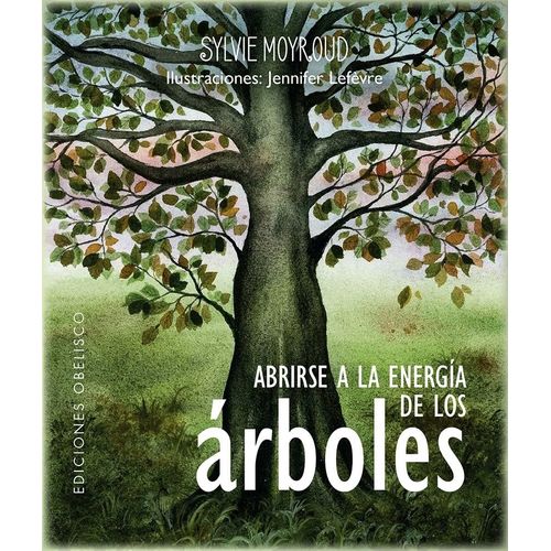 ABRIRSE A LA ENERGIA DE LOS ARBOLES - LIBRO + CARTAS