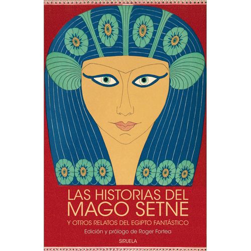 HISTORIAS DEL MAGO SETNE - RELATOS DEL EGIPTO FANTASTICO