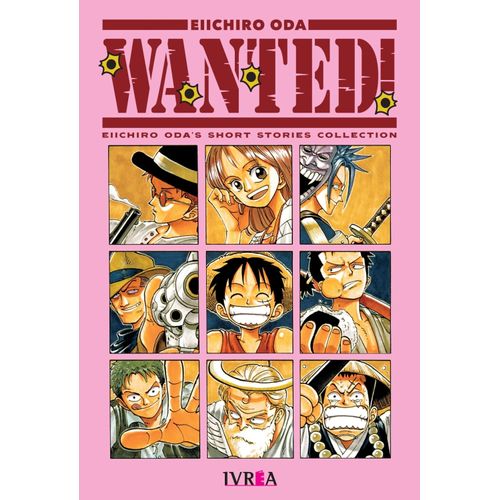 WANTED! - EIICHIRO ODA'S SHORT STORIES COLLECTION