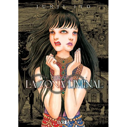 LA ZONA LIMINAL - TOMO UNICO - JUNJI ITO