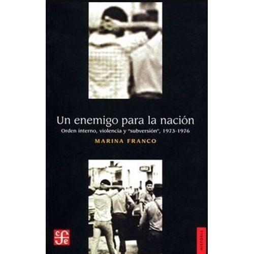 LIBRO UN ENEMIGO PARA LA NACION - MARINA FRANCO