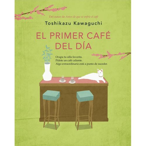 EL PRIMER CAFE DEL DIA - ANTES DE QUE SE ENFRIE EL CAFE 3 -