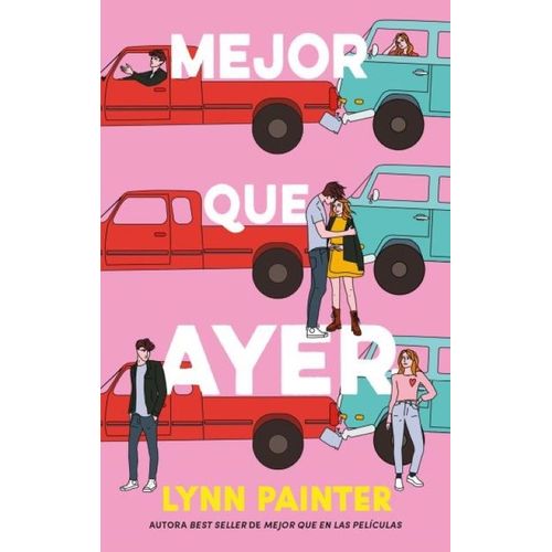 MEJOR QUE AYER - LYNN PAINTER