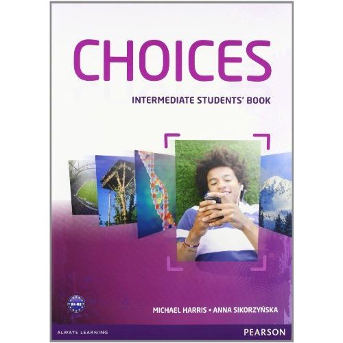 CHOICES INTERMEDIATE - STUDENT'S BOOK