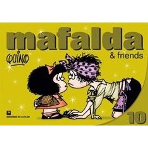 MAFALDA & FRIENDS 10