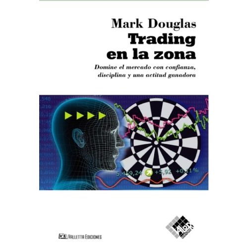 TRADING EN LA ZONA (EDICION ARGENTINA) - MARK DOUGLAS