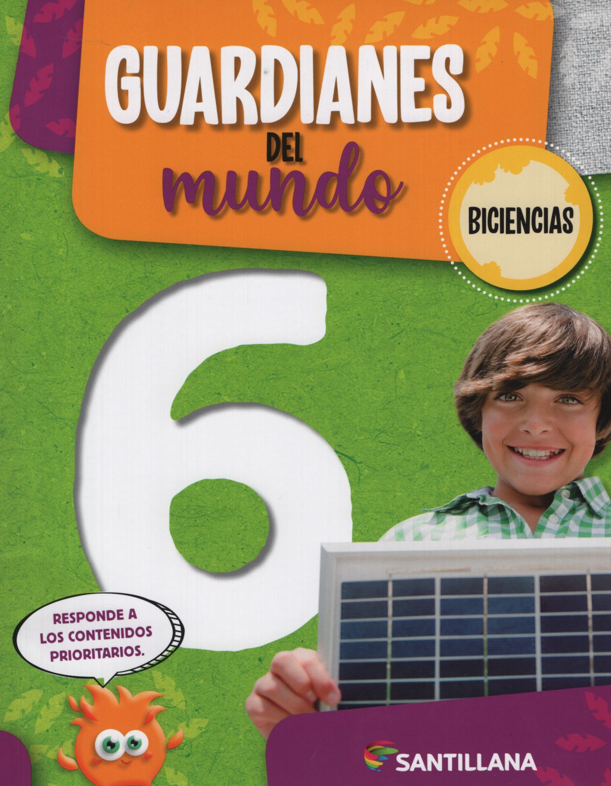 GUARDIANES DEL MUNDO 6 - NACION BICIENCIAS - SANTILLANA