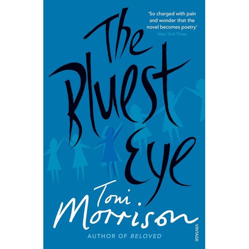 THE BLUEST EYE - TONI MORRISON