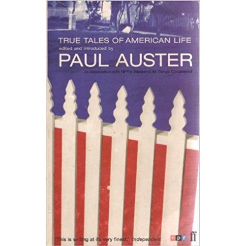 TRUE TALES OF AMERICAN LIFE