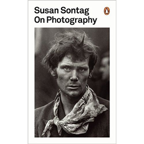 ON PHOTOGRAPHY - SUSAN SONTAG