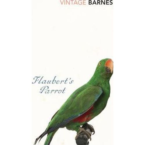 FLAUBERT'S PARROT - JULIAN BARNES