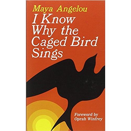 I KNOW WHY THE CAGED BIRD SINGS
