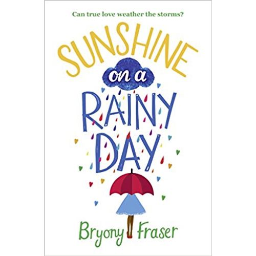 SUNSHINE ON A RAINY DAY