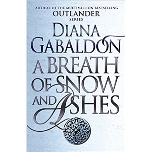A BREATH OF SNOW AND ASHES - OUTLANDER 6