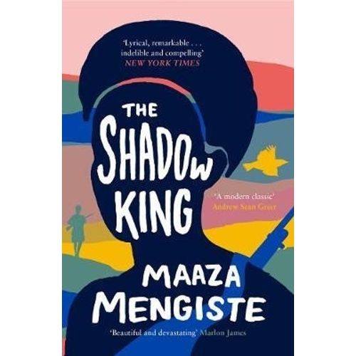 THE SHADOW KING - MAAZA MENGISTE