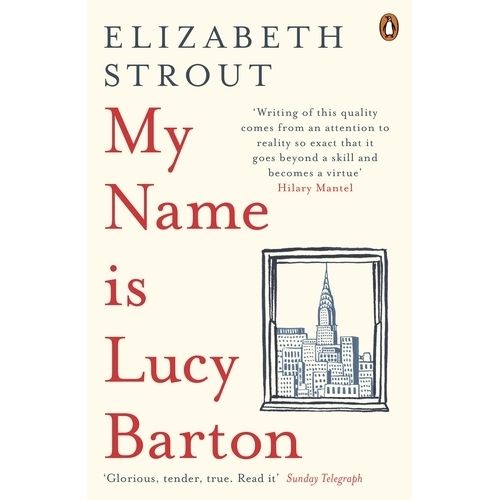 MY NAME IS LUCY BARTON - ELIZABETH STROUT