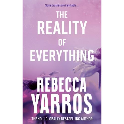 THE REALITY OF EVERYTHING - FLIGHT AND GLORY 5 - REBECCA YAR