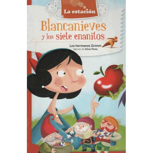 BLANCANIEVES Y LOS SIETE ENANITOS - LA ESTACION