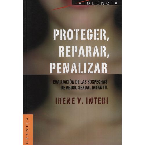 PROTEGER, REPARAR, PENALIZAR