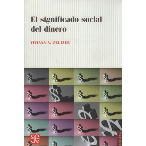 EL SIGNIFICADO SOCIAL DEL DINERO - VIVIANA ZELIZER