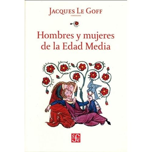 HOMBRES Y MUJERES DE LA EDAD MEDIA - JACQUES LE GOFF