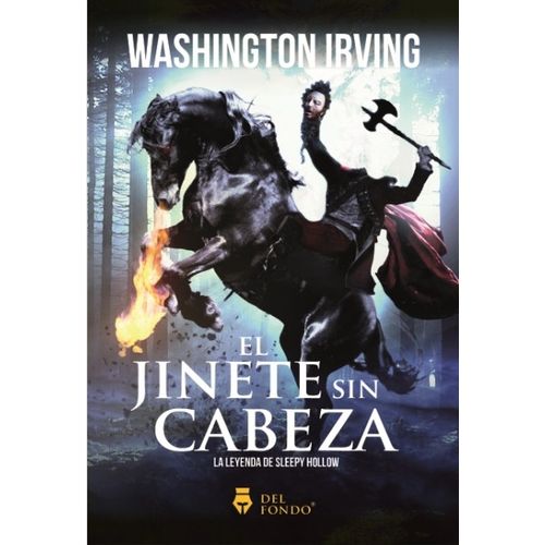 EL JINETE SIN CABEZA - LA LEYENDA DE SLEEPY HOLLOW