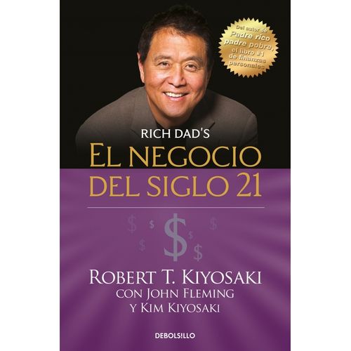 EL NEGOCIO DEL SIGLO 21 - KIYOSAKI