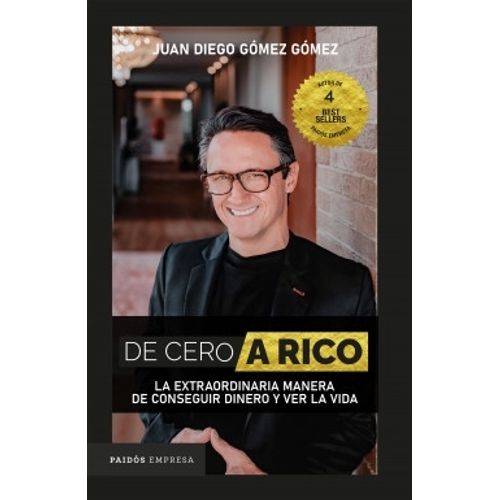 DE CERO A RICO - JUAN DIEGO GOMEZ GOMEZ