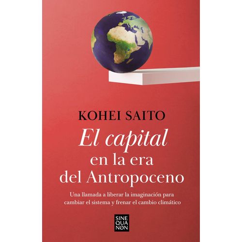 EL CAPITAL EN LA ERA DEL ANTROPOCENO - KOHEI SAITO