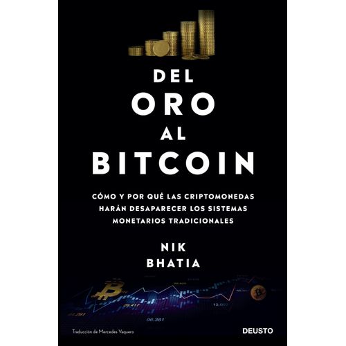 DEL ORO AL BITCOIN