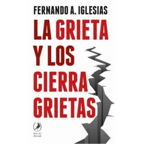 LA GRIETA Y LOS CIERRAGRIETAS - FERNANDO IGLESIAS