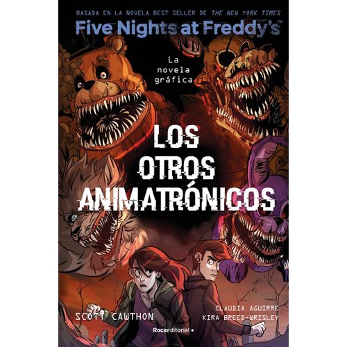 LOS OTROS ANIMATRONICOS - FIVE NIGHT'S AT FREDDY 2