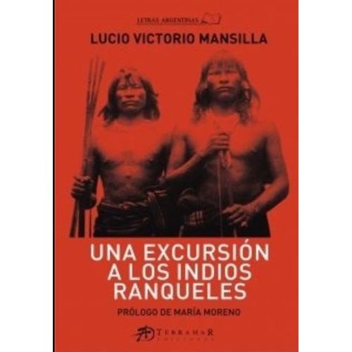 UNA EXCURSION A LOS INDIOS RANQUELES