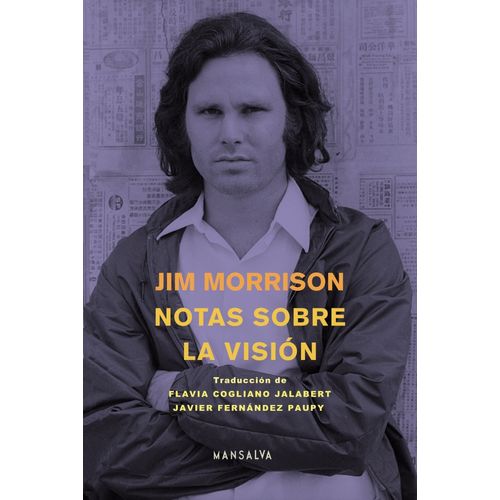 NOTAS SOBRE LA VISION - JIM MORRISON