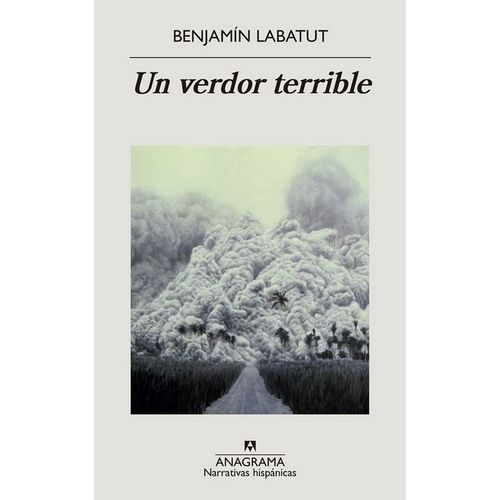 UN VERDOR TERRIBLE - BENJAMIN LABATUT