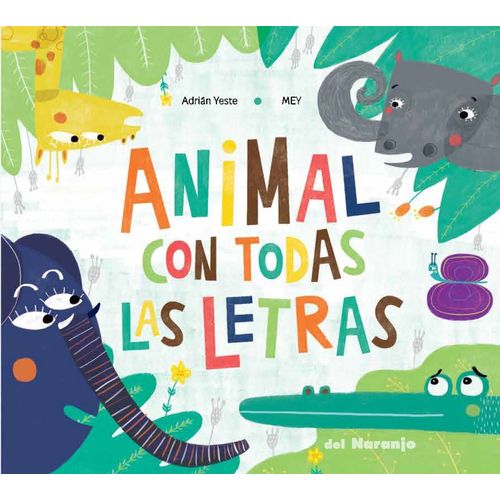 ANIMAL CON TODAS LAS LETRAS - LUNA DE AZAFRAN ANIMAL CON TODAS LAS LETRAS - LUNA DE AZAFRAN