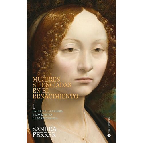 MUJERES SILENCIADAS EN EL RENACIMIENTO 1 - SANDRA FERRER