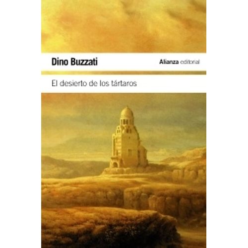 EL DESIERTO DE LOS TARTAROS - DINO BUZZATI